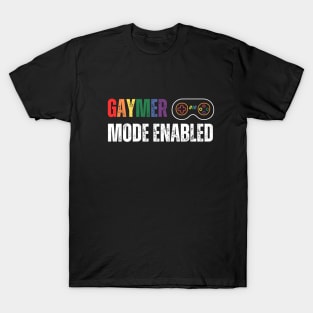 Gaymer Mode Enabled - horizontal featuring controller T-Shirt